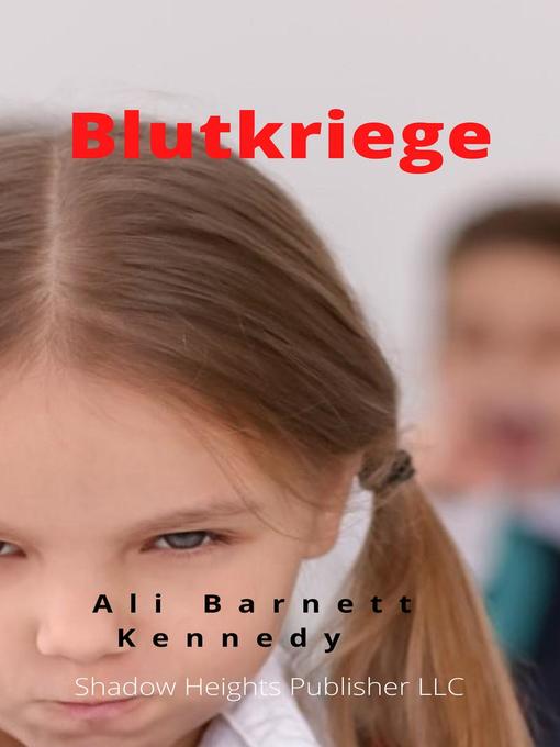 Title details for Blutkriege by Ali Barnett Kennedy - Available